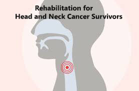 Rehabilitation for HNC Cancer